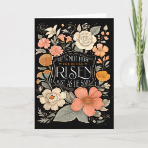 He Is Not Here He Has Risen Christian Jesus Floral Card