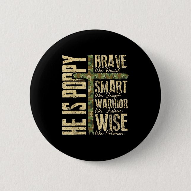 He Is Ppy Camo Religious Father's Day Christian Da 6 Cm Round Badge (Front)