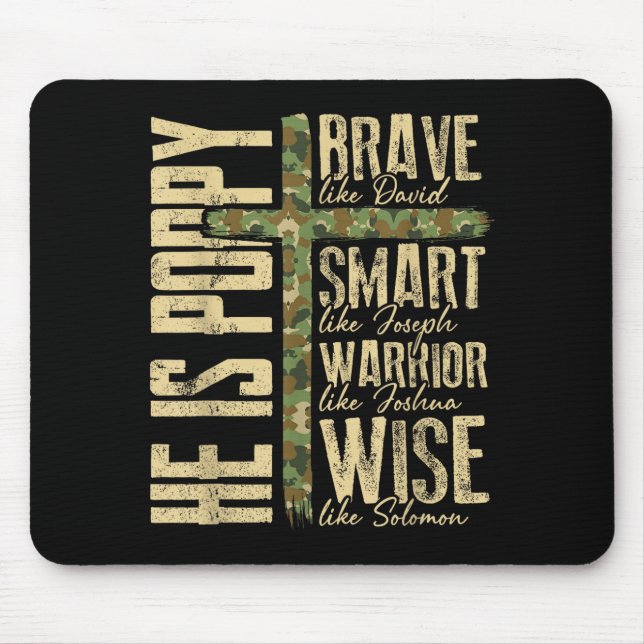 He Is Ppy Camo Religious Father's Day Christian Da Mouse Pad (Front)