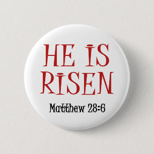 He is Risen 6 Cm Round Badge