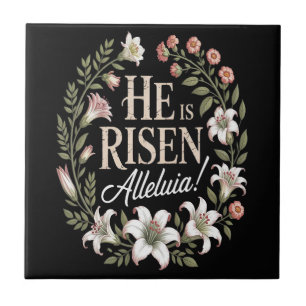 He Is Risen Alleluia Floral Christian Easter Ceramic Tile