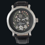 He Is Risen Alleluia Floral Christian Easter Watch<br><div class="desc">He Is Risen Alleluia Floral Christian Easter</div>