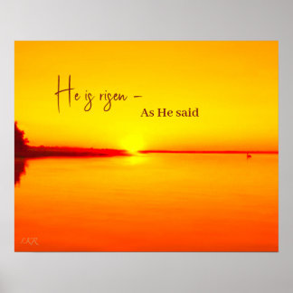 He Is Risen Amber Sunset over Water Poster