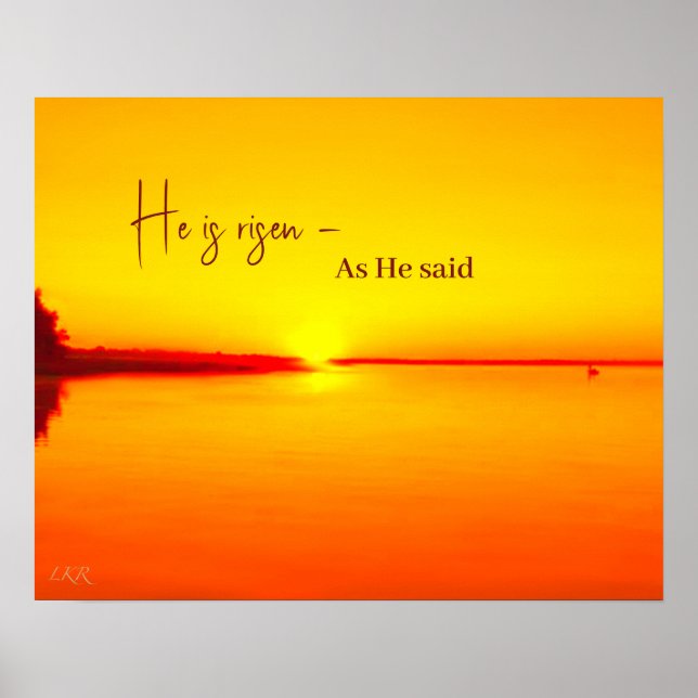 He Is Risen Amber Sunset over Water Poster (Front)