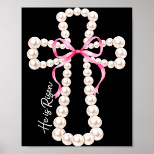 He Is Risen Beads Coquette Bow Easter Jesus Christ Poster