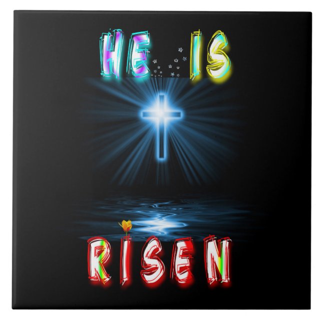 He Is Risen Ceramic Tile (Front)