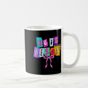 He Is Risen Christian Coquette Bow Jesus Bible Ver Coffee Mug