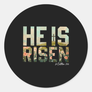 He Is Risen Christian Cross Jesus Bible Verse East Classic Round Sticker
