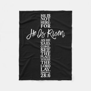 He Is Risen Christian Cross Jesus Bible Verse Happ Fleece Blanket