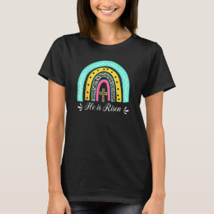 He Is Risen Christian Easter Happy Eater Day For W T-Shirt