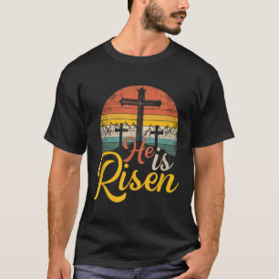 He Is Risen  Christian Easter Jesus T-Shirt