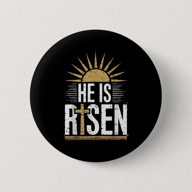 He Is Risen Christian Easter Men Women Toddler Boy 6 Cm Round Badge (Front)