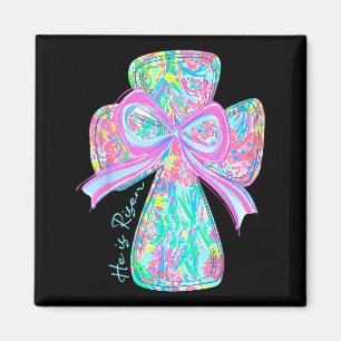 He Is Risen Christian Jesus Bible Verse Coquette B Magnet