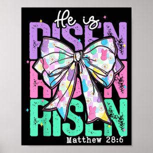 He Is Risen Christian Jesus Coquette Bow Bible Ver Poster