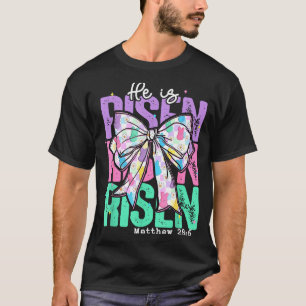 He Is Risen Christian Jesus Coquette Bow Bible Ver T-Shirt