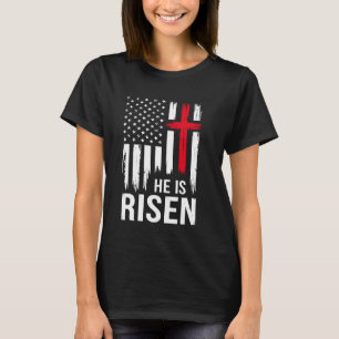 He is risen cross american vintage flag for christ T-Shirt