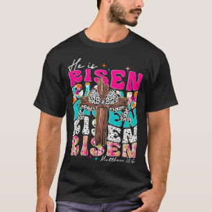 He Is Risen Cross Jesus Easter Christian Religious T-Shirt