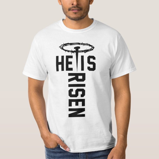 He Is Risen Cross Jesus Faith Christian Easter Day T-Shirt (Front)