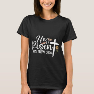 He Is Risen Cross Jesus Religious Easter Day Chr T-Shirt