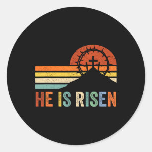 He Is Risen Cross Jesus Religious Easter Day Chris Classic Round Sticker