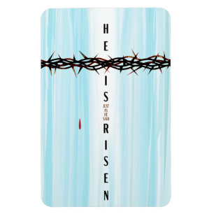 He Is Risen Crown of Thorns Cross Resurrection  Magnet