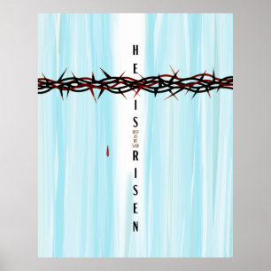 He Is Risen Crown of Thorns Cross Resurrection Poster