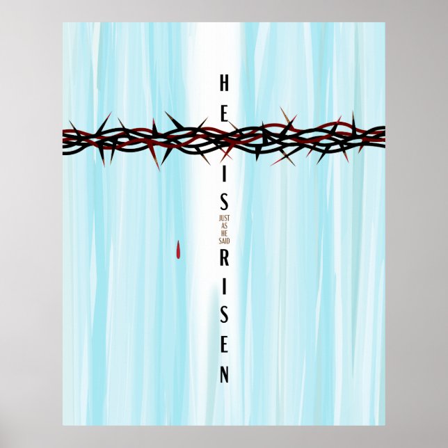He Is Risen Crown of Thorns Cross Resurrection Poster (Front)
