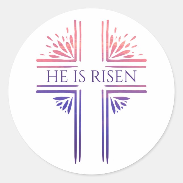 He Is Risen Custom Christian Easter Original Cross Classic Round Sticker (Front)