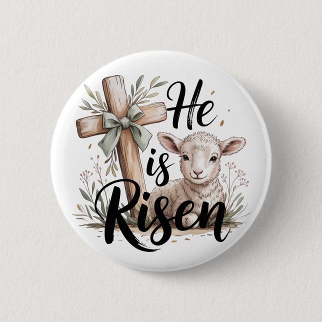 He Is Risen Easter  6 Cm Round Badge (Front)
