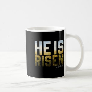 He is risen easter jesus bible verse christian coffee mug