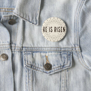 He is Risen Easter Sun burst Pin Button