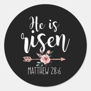 He Is Risen Floral Arrow Easter Christian Women Te Classic Round Sticker