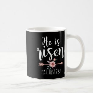 He Is Risen Floral Arrow Easter Christian Women Te Coffee Mug