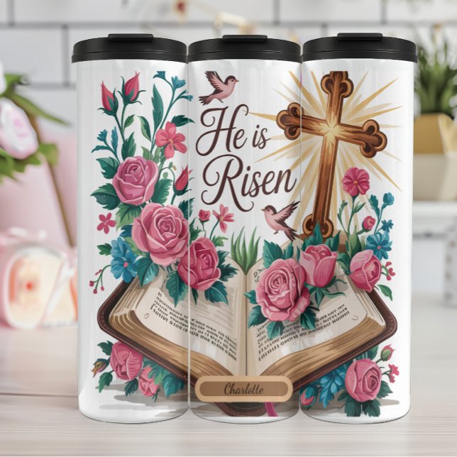 He Is Risen Floral Bible Thermal Tumbler (Creator Uploaded)