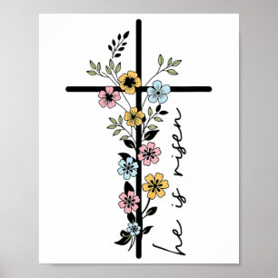 He Is Risen Floral Cross Women Easter Christian Poster
