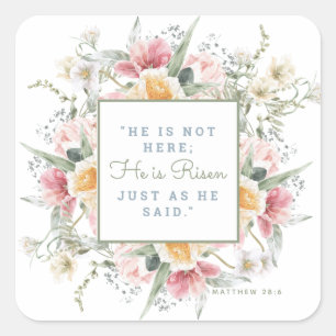 He is Risen Floral Easter   Resurrection Square Sticker