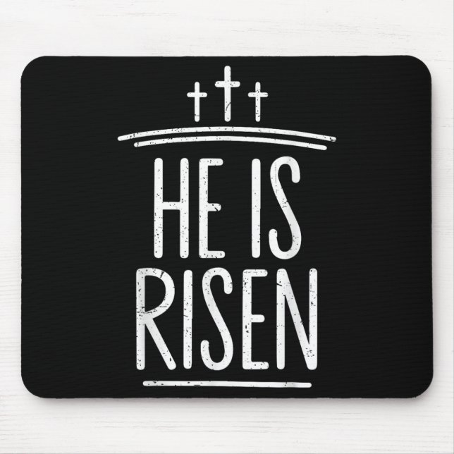 He Is Risen Funny Christian Easter Men Boy Toddler Mouse Pad (Front)