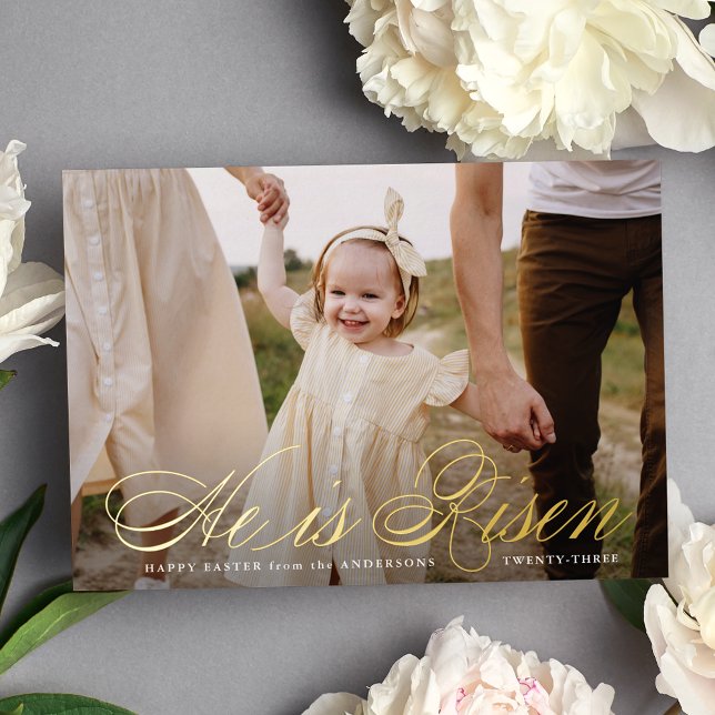 He is Risen Gold Foil Script Photo Easter Card (Creator Uploaded)