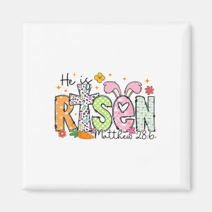 He Is Risen Happy Easter Day Jesus Christian Girl Magnet