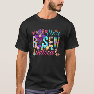 He is Risen Indeed Jesus Christian Easter Women Ki T-Shirt