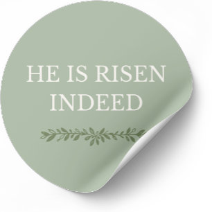 He is Risen Indeed Sticker Christian Faith Design