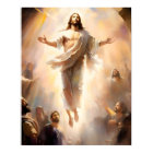 He Is Risen, Jesus Ascension To Heaven