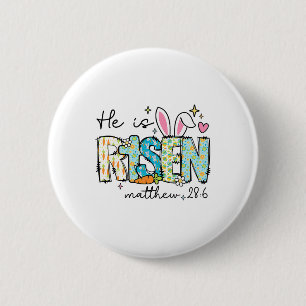 He Is Risen Jesus Christian Happy Easter Kids Wome 6 Cm Round Badge