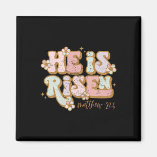 He Is Risen Jesus Christian Happy Easter Kids Wome Magnet