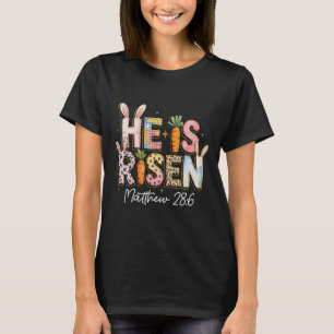 He Is Risen Jesus Christian Happy Easter Kids Wome T-Shirt