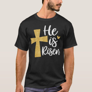 He is Risen Jesus Christian Happy Easter Women Gir T-Shirt