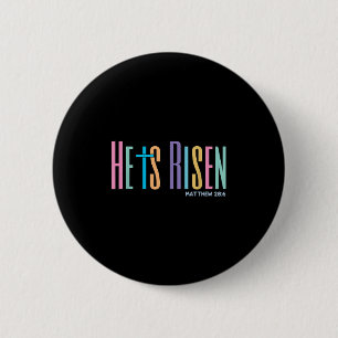 He Is Risen Jesus Christian Happy Easter Women Kid 6 Cm Round Badge