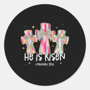 He Is Risen Jesus Christian Happy Easter Women Kid Classic Round Sticker
