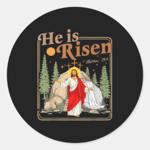 He is risen jesus christian happy easter women men classic round sticker