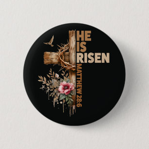 He is Risen Jesus Christian Religious Easter 6 Cm Round Badge
